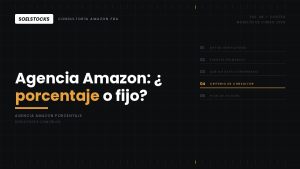Lee más sobre el artículo Agencia de Amazon a porcentaje o fee fijo: qué acabas pagando